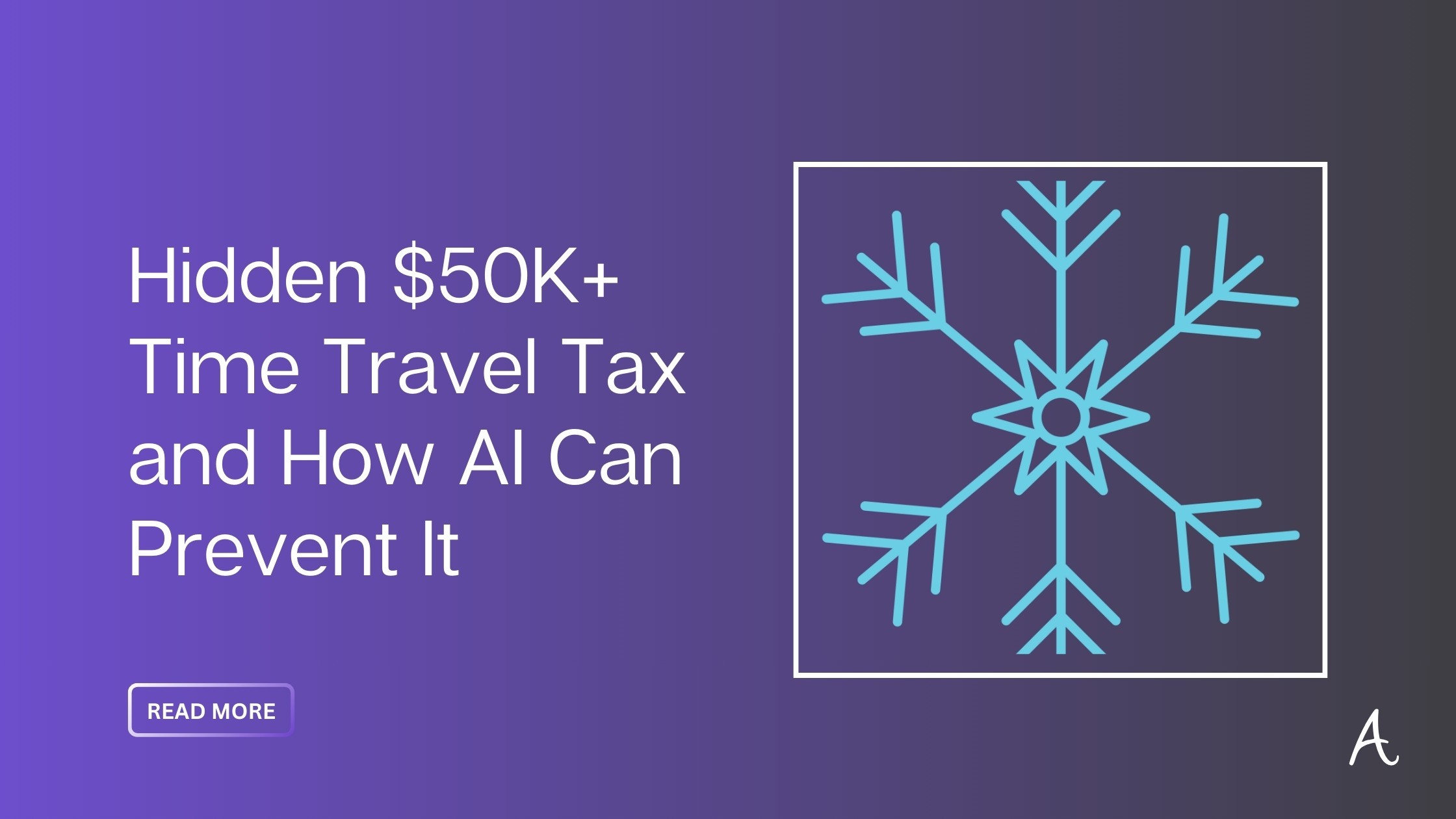 The Hidden $50K Time Travel Tax: How AI Prevents Snowflake's Most Expensive Gotcha